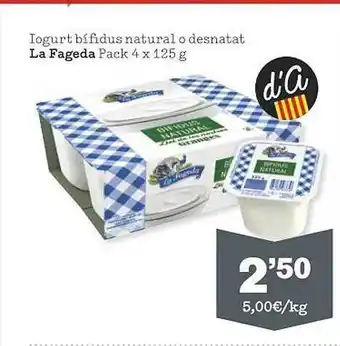 Sorli Iogurte bífidus natural o desnatat la fageda pack 4 oferta