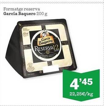 Sorli Formatge reserva garcía baquero oferta
