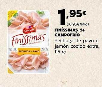 Supermercados Lupa Finíssimas de campofrío pechuga de pavo o jamón cocido extra oferta