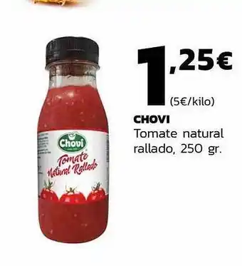 Supermercados Lupa Chovi tomate natural rallado oferta