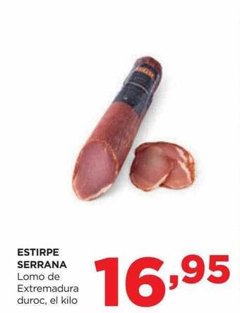 Alimerka Estirpe serrana lomo de extremadura duroc oferta