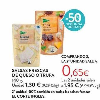 Hipercor -50% segunda unidad salsas frescas de queso o trufa oferta