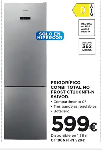 Hipercor Frigorífico Combi Total No Frost CT206NFI-N SAIVOD oferta