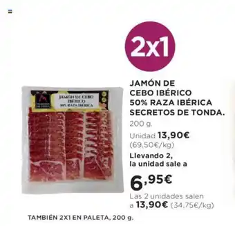 Hipercor Jamón de cebo iberico 50% Raza Iberica secretos de tonda oferta