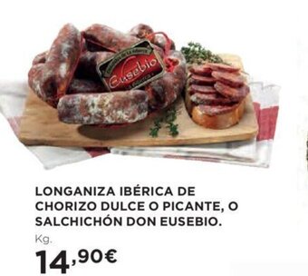 Hipercor Longaniza iberica de chorizo dulce o picante o salchichón Don Eusebio oferta