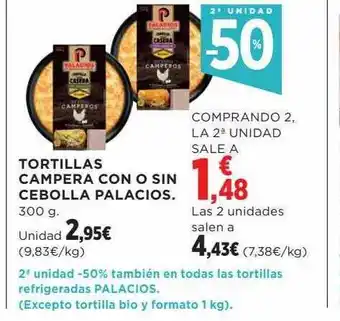 El Corte Inglés 2a unidad -50% tortillas campera con o sin cebolla palacios oferta