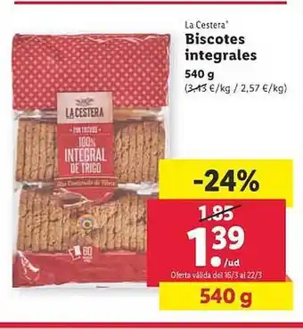 Lidl La cestera biscotes integrales oferta