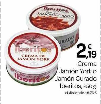 Supermercados El Jamón Crema jamón york o jamón curado iberitos oferta