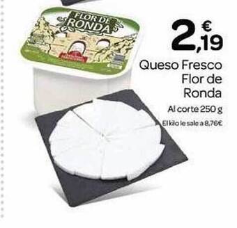Supermercados El Jamón Queso fresco flor de ronda al corte oferta