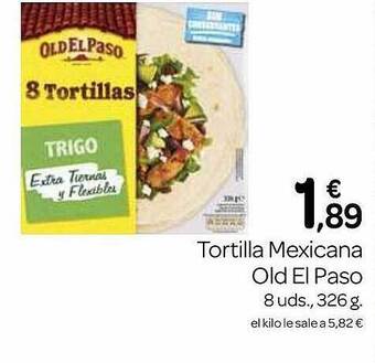 Supermercados El Jamón Tortilla mexicana old el paso oferta