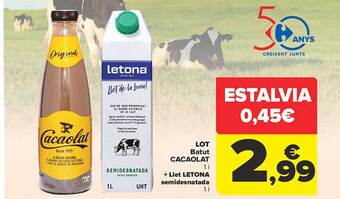 Carrefour Lot batut cacaolat + llet letona semidesnatada oferta
