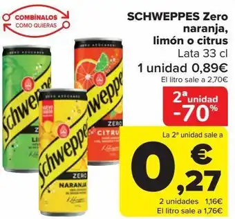 Carrefour Schweppes zero naranja, limón o citrus oferta