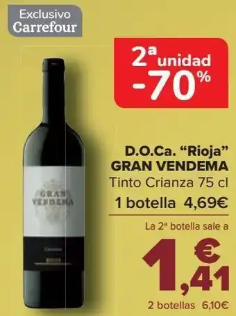 Carrefour D.o.ca. ''rioja'' gran vendema oferta