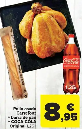 Carrefour Pollo asado carrefour + barra de pan + coca-cola original oferta