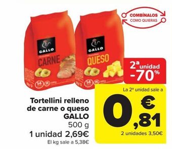 Carrefour Tortellini relleno de carne o queso gallo oferta