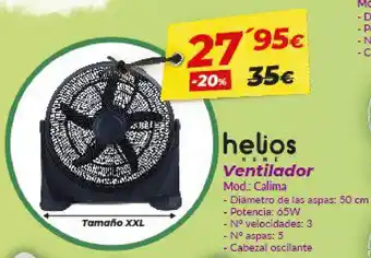 Embargos a lo bestia helios Ventilador Calima oferta