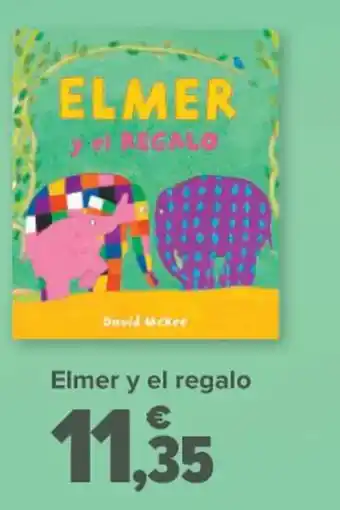 Carrefour Elmer y El Regalo oferta
