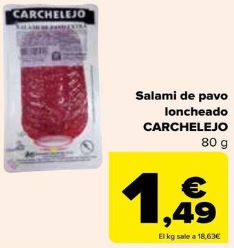 Carrefour Salami de pavo loncheado carchelejo oferta