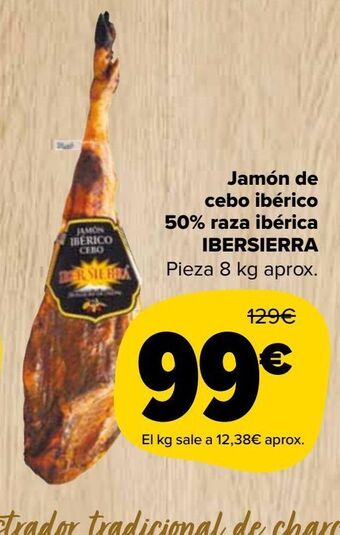 Carrefour Market Jamón de cebo ibérico 50% raza ibérica ibersierra oferta