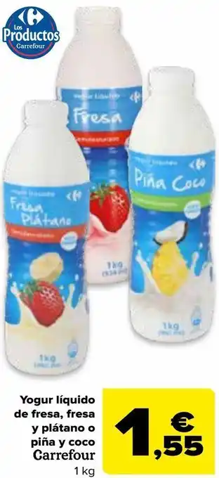 Carrefour Yogur líquido de fresa, fresa y plátano o piña y coco carrefour oferta