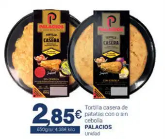 Supermercados Plaza Palacios Tortilla casera de patatas con o sin cebolla 650grs oferta