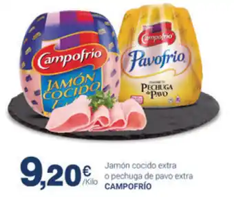 Campofrío Jamón cocido extra o pechuga de pavo extra