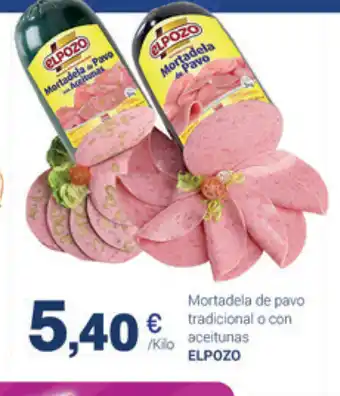 Supermercados Plaza El Pozo Mortadela de pavo tradicional o con aceitunas oferta