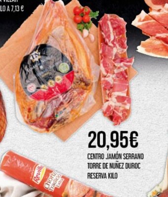 Claudio Centro Jamón Serrano Torre de Nuñez Duroc Reserva Kilo oferta
