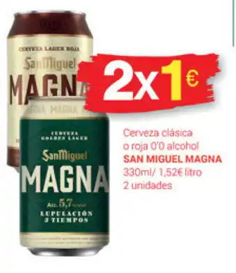Supermercados Plaza San Miguel Magna Cerveza clásica o roja 0'0 alcohol 330ml oferta