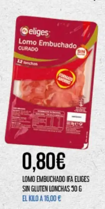 Claudio Lomo Embuchado Ifa Eliges Sin Gluten Lonchas 50g oferta