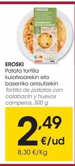 Eroski Eroski tortilla de patatas con calabacin y huevos camperos oferta