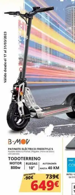 Dynos Informática Válido desde el 17 al 31/03/2023 todoterreno motor | ruedas 800w mich b-mov patinete eléctrico freestyle 5 pantalla dob oferta