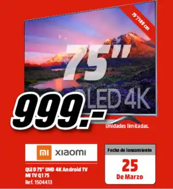 MediaMarkt Mi xiaomi QLED 75" UHD 4K Android TV MI TV Q175 oferta