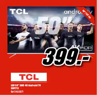 MediaMarkt TCL LED 50" UHD 4K Android TV 50P715 oferta