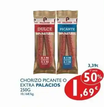 Cash Ecofamilia Palacios Chorizo Picante O Extra 250g oferta