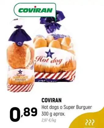 Coviran Coviran Hot Dogs o Super Burguer 300g Aprox oferta