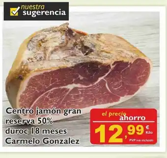 Centro jamón gran reserva 50% duroc 18 meses Carmelo Gonzales
