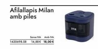 Abacus Afilallapis milan amb piles sense iva amb iva 1420698.58 14,88 € 18,00 € 1918 oferta