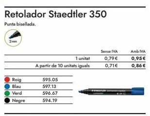 Abacus 2mm  retolador staedtler 350  punta bisellada.  roig  blau  verd  negre  1 unitat  a partir de 10 unitats iguals  595.05  597 oferta