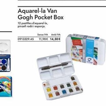 Abacus Aquarel·la van gogh pocket box 12 pastilles d'aquarel-la, pinzell rodó i esponja. sense iva amb iva 0913329.45 11,98 € 14, oferta