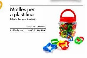 Abacus Motlles per a plastilina  plàstic. pot de 48 unitats.  sense iva amb iva  1287894.84 8,60 € 10,40 € oferta