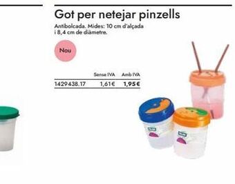 Abacus 1429438.17  sense iva amb iva  1,61€ 1,95€  got per netejar pinzells  antibolcada. mides: 10 cm d'alçada i 8,4 cm de diàmetre oferta