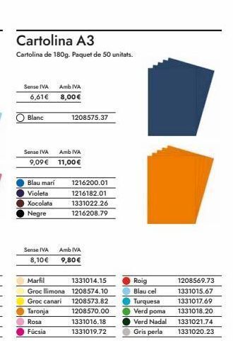 Abacus Cartolina a3 cartolina de 180g. paquet de 50 unitats. sense iva amb iva 6,61€ 8,00€ blanc sense iva amb iva 9,09 € 11 oferta