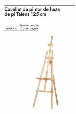 Abacus Sense iva amb iva 1360684.72 21,28€ 25,75€ cavallet de pintor de fusta de pi talens 125 cm oferta