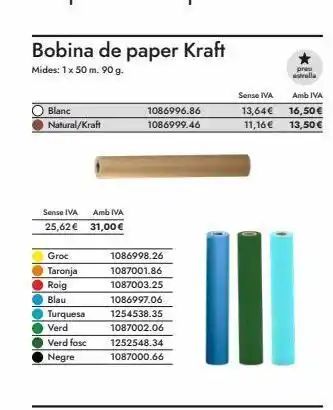 Abacus Bobina de paper kraft mides: 1x 50 m. 90 g. blanc natural/kraft sense iva amb iva 25,62 € 31,00 € groc taronja roig oferta