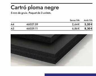 Abacus Cartró ploma negre 5 mm de gruix. paquet de 3 unitats. a4 a3 46027.59 46029.11 sense iva 2,64€ 6,86 € amb iva 3,20€ 8 oferta