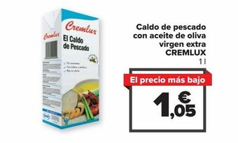 Carrefour Market Caldo de pescado con aceite de oliva virgen extra cremlux oferta