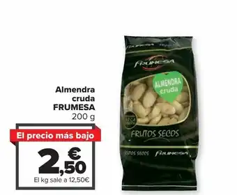 Carrefour Market Almendra cruda frumesa oferta