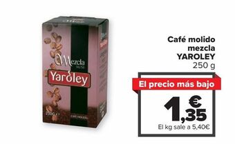 Carrefour Market Café molido mezcla yaroley oferta