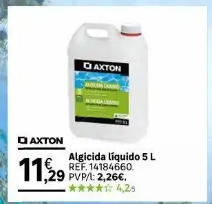 Leroy Merlin Di axton 11,129 □axton albica ludo algicida líquido 5 l ref. 14184660. ,29 pvp/l: 2,26€. 4,2/5 oferta